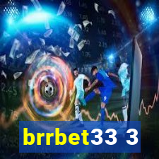 brrbet33 3